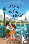Fussner, Kate - 13 Ways to Say Goodbye