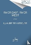 Lescure, Aube Rey - River East, River West