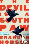 Hobson, Brandon - The Devil Is a Southpaw