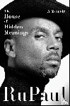 RuPaul - The House of Hidden Meanings