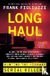 Figliuzzi, Frank - Long Haul