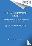 Gottfried, Sara - The Autoimmune Cure