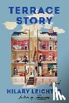 Leichter, Hilary - Terrace Story