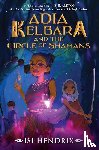 Hendrix, Isi - Hendrix, I: Adia Kelbara and the Circle of Shamans
