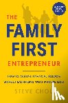 Chou, Steve - The Family-First Entrepreneur