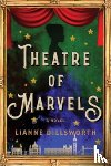 Dillsworth, Lianne - Theatre of Marvels