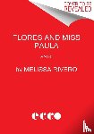 Rivero, Melissa - Flores and Miss Paula
