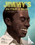 Meadows, Michelle - Jimmy's Rhythm & Blues: The Extraordinary Life of James Baldwin