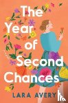 Avery, Lara - The Year of Second Chances