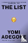 Adegoke, Yomi - The List: A Good Morning America Book Club Pick