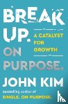 Kim, John - Break Up On Purpose