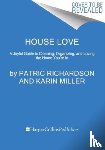Richardson, Patric, Miller, Karin - House Love