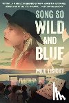 Lisicky, Paul - Song So Wild and Blue: A Life with the Music of Joni Mitchell