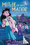 Evans, Karina - Millie of the Manor: A Graphic Novel