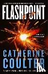 Coulter, Catherine - Flashpoint: An FBI Thriller
