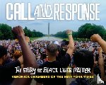 Chambers, Veronica - Call and Response: The Story of Black Lives Matter