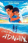 Faruqi, Reem - Call Me Adnan