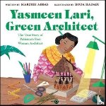 Abbas, Marzieh - Yasmeen Lari, Green Architect