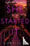 Gilbert, Sian - She Started It