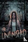 Isaacs, Cheryl - The Unfinished