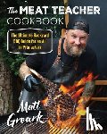 Groark, Matt - The Meat Teacher Cookbook