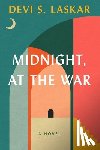 Laskar, Devi S. - Midnight, at the War