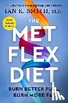 Smith, Ian K. - The Met Flex Diet