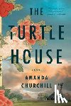 Churchill, Amanda - The Turtle House