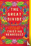 Henriquez, Cristina - The Great Divide