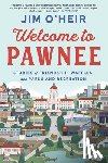 O'Heir, Jim - Welcome to Pawnee