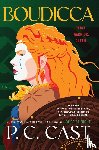 Cast, P. C. - Boudicca