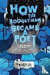 Keith, Tony - How the Boogeyman Became a Poet