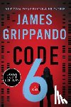 Grippando, James - Code 6