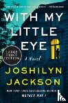 Jackson, Joshilyn - With My Little Eye