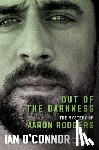 O'Connor, Ian - O'Connor, I: Out of the Darkness