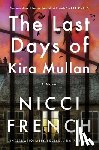 French, Nicci - The Last Days of Kira Mullan