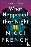 French, Nicci - What Happened That Night
