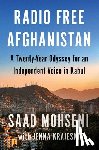 Mohseni, Saad, Krajeski, Jenna - Mohseni, S: Radio Free Afghanistan