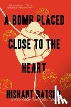 Batsha, Nishant - Bomb Placed Close to the Heart