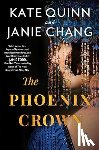 Quinn, Kate, Chang, Janie - The Phoenix Crown