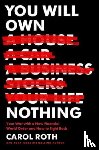 Roth, Carol - You Will Own Nothing