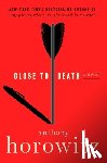 Horowitz, Anthony - Close to Death