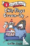 Frost, Maddie - Chip Plays Grown-Up