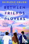 Obuobi, Shirlene - Between Friends & Lovers