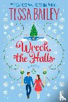 Bailey, Tessa - Wreck the Halls