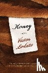 Lodato, Victor - Lodato, V: Honey
