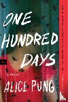 Pung, Alice - One Hundred Days