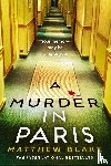 Blake, Matthew - A Murder in Paris