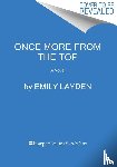 Layden, Emily - Once More from the Top