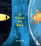 Ha, Ann Kim - A Friend for Eddy
